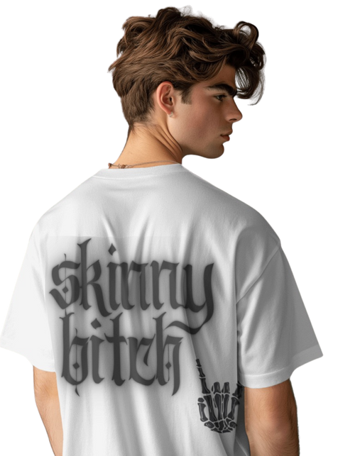SKINNY BITCH WHITE OS TEE
