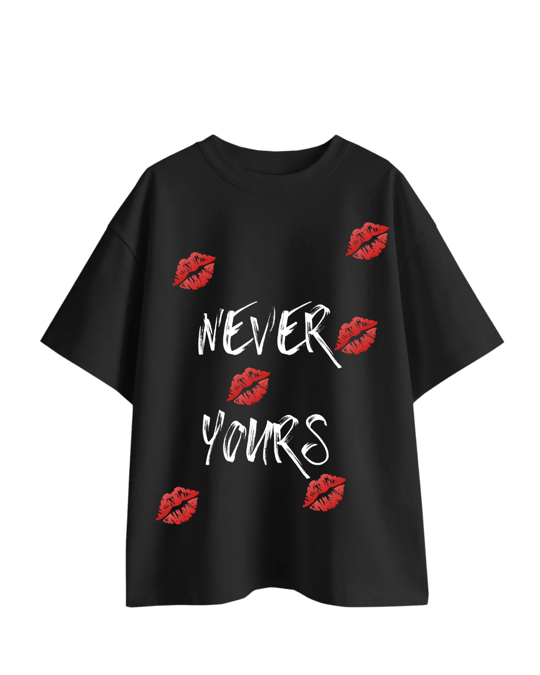 NEVER YOURS