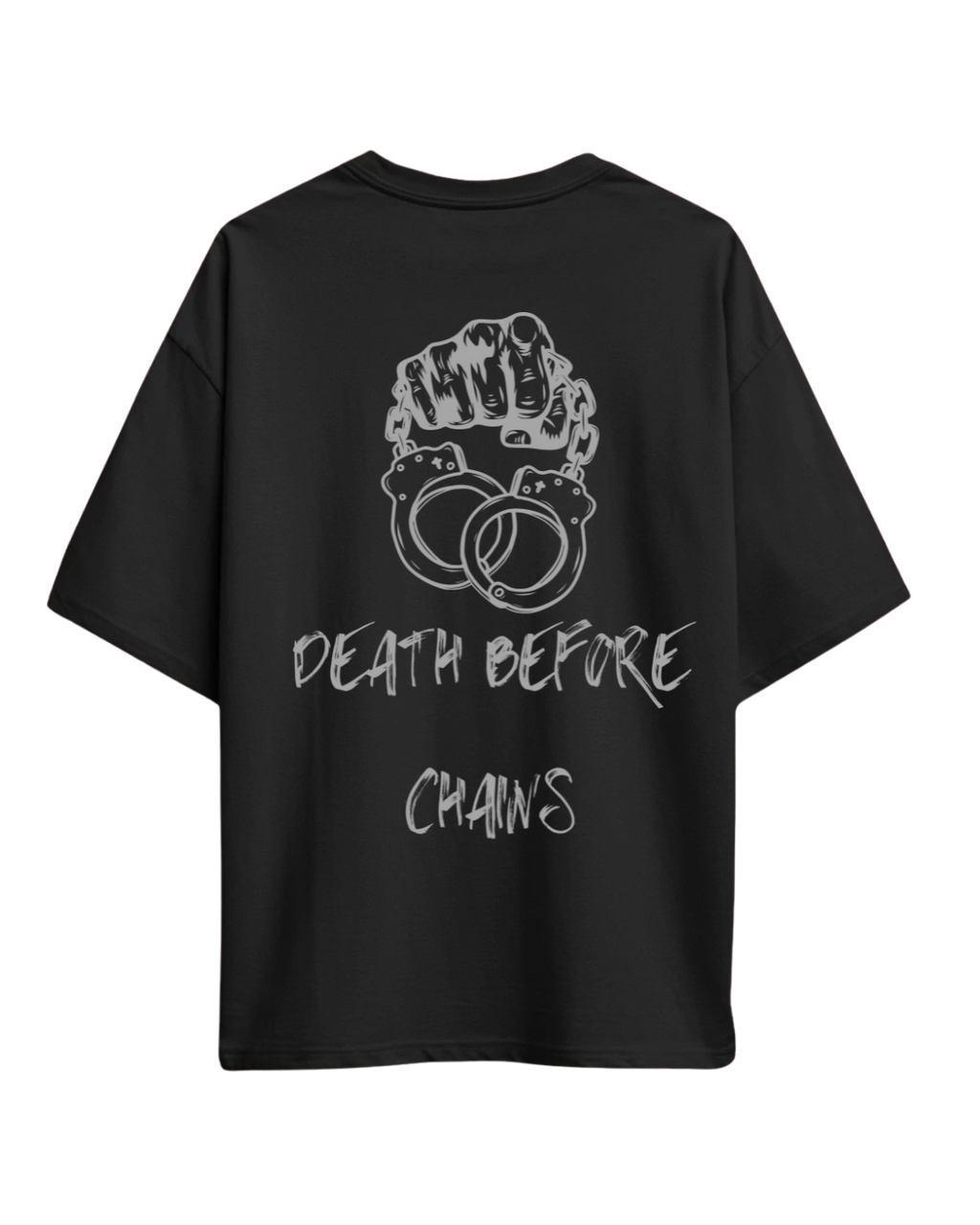 DEATH BEFORE CHAINS