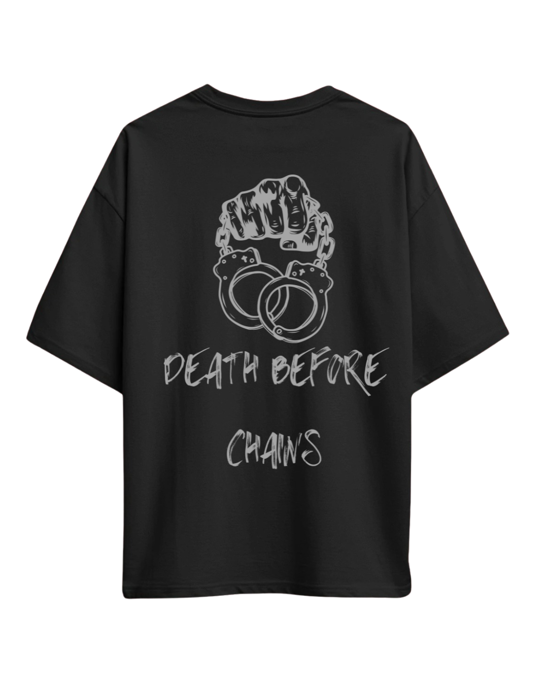 DEATH BEFORE CHAINS