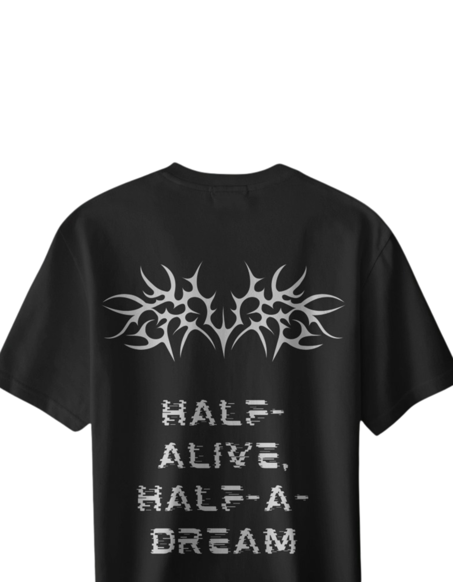 HALF ALIVE HALF A DREAM